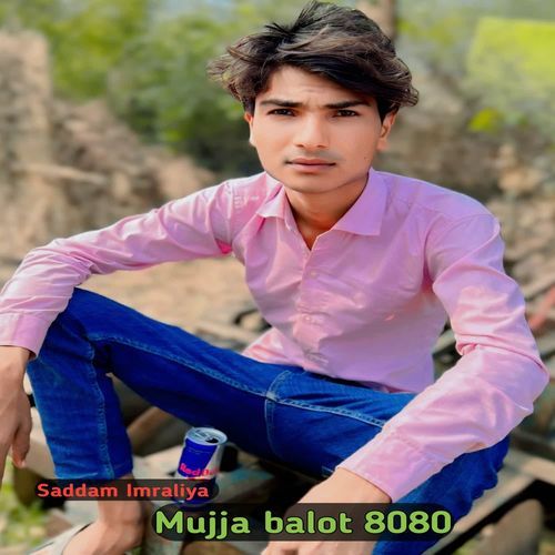 Mujja balot 8080