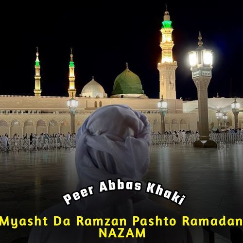 Myasht Da Ramzan Pashto Ramadan Nazam