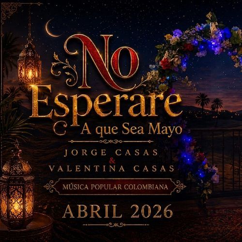 NO ESPERARE A QUE SEA MAYO