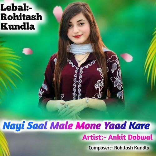 Nayi Saal Male Mone Yaad Kare