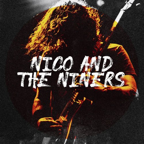 Nico and the Niners