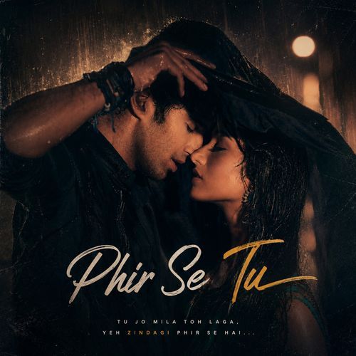 Phir se tu