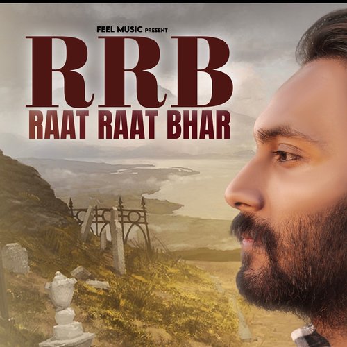 Raat Raat Bhar (Rrb)