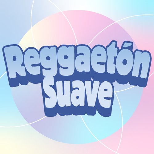 Reggaetón Suave