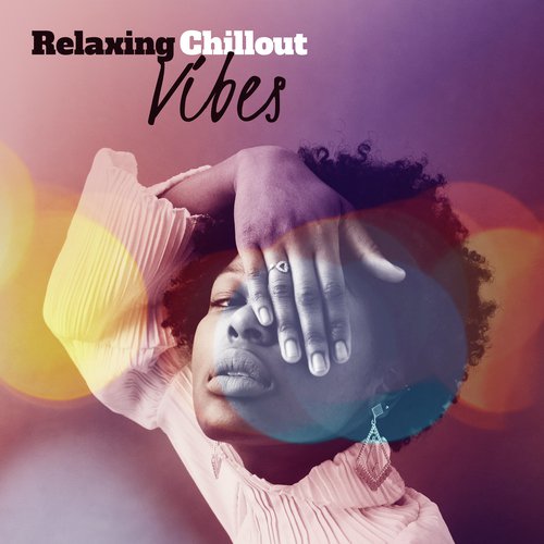 Relaxing Chillout Vibes