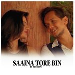 Saajna Tore Bin