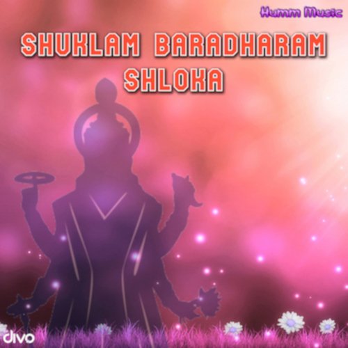 Shuklam Baradharam Shloka