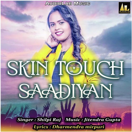 Skin Touch Saadiyan