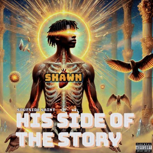 SoufSide Saint: His Side Of The Story