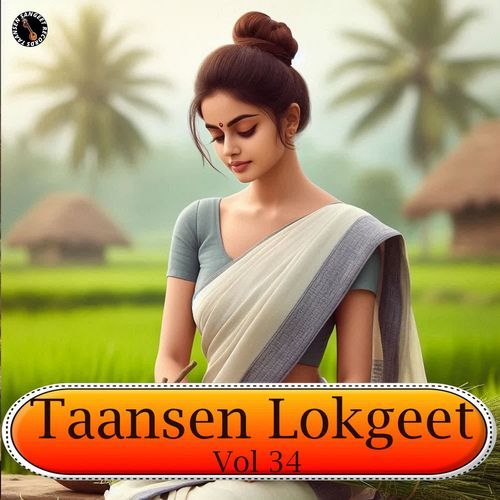 Taansen Lokgeet Vol 34