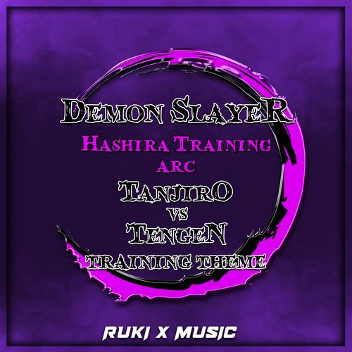 Tanjiro VS Tengen Training Theme (From 'Demon Slayer Hashira Training Arc') cover art
