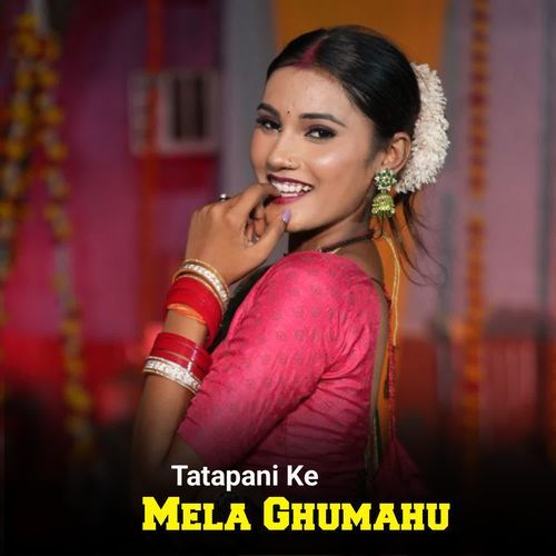 Tatapani Ke Mela Ghumahu