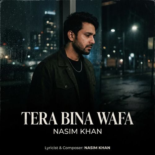 Tera Bina Wafa