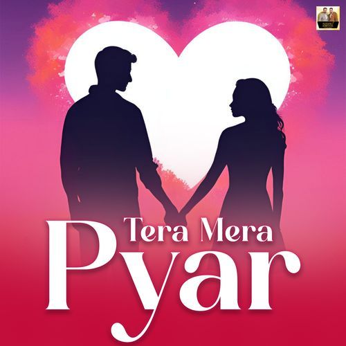 Tera Mera Pyar