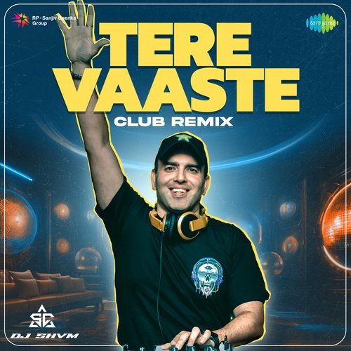 Tere Vaaste - Club Remix