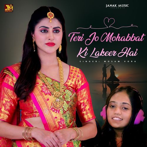 Teri Jo Mohabbat Ki Lakeer Hai