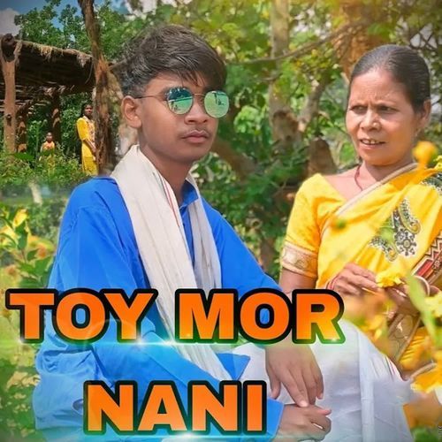 Toy Mor  Nani