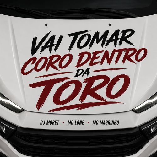Vai Tomar Coro Dentro da Toro