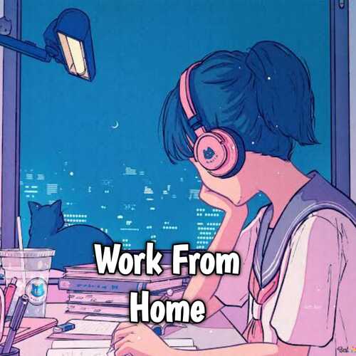 Work From Home