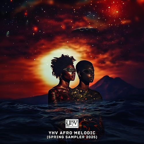 YHV Afro Melodic (Spring Sampler 2025)
