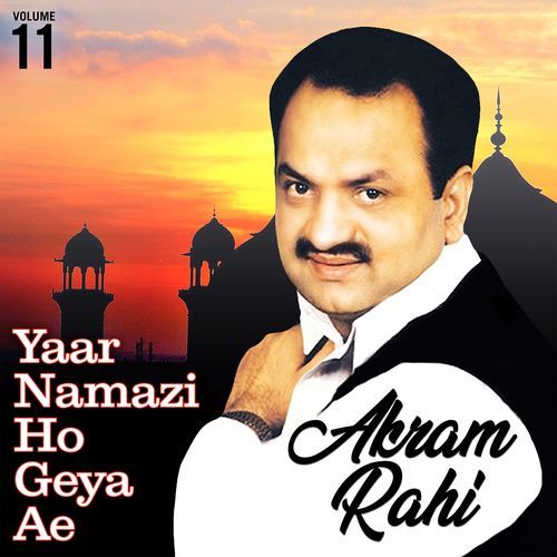 Yaar Namazi Ho Geya Ae, Vol. 11