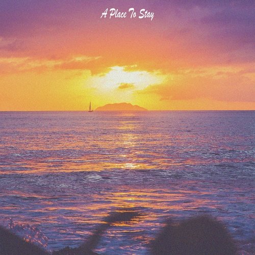 A Place To Stay