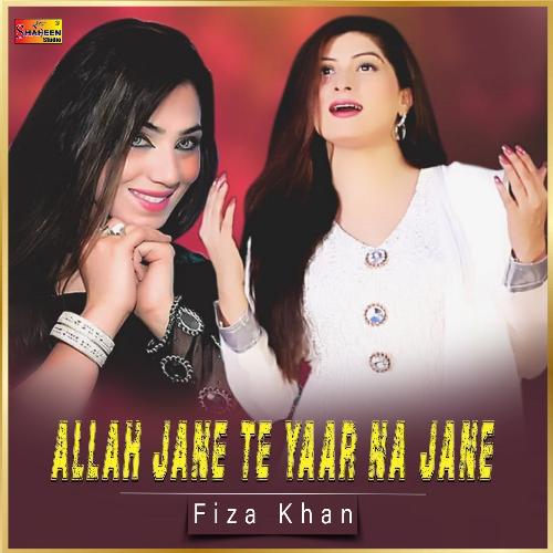 Allah Jane Te Yaar Na Jane