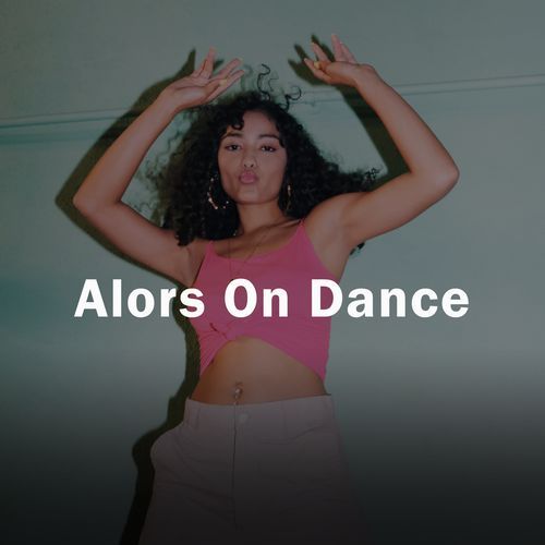 Alors On Dance