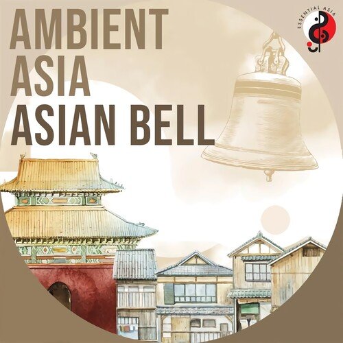 Ambient Asia -  Asian Bell_poster_image