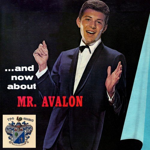 And Now Mr. Avalon