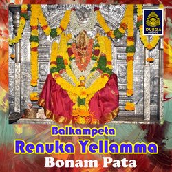 Balkampeta Renuka Yellamma Bonam Pata-KSk6QBNyVXI