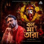 Bol Maa Tara