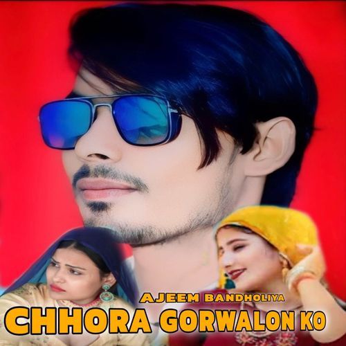 Chhora Gorwalon Ko