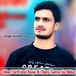 Chhori Girlfriend Banja Ri Choro Tanwar Ko Dildar-AV8BRTpUdgM