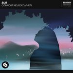 Comfort Me (feat. MVRT)