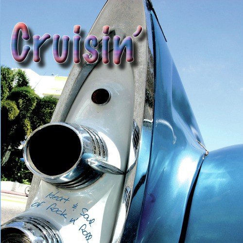 Crusin' (R&B Swing Rappin Surf Jive)