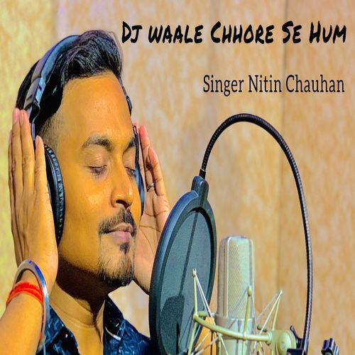 DJ Waale Chhore Se Hum