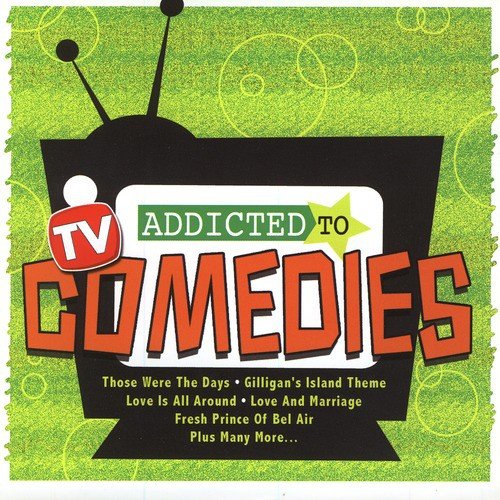 DJ's Choice Addicted To TV Comedies