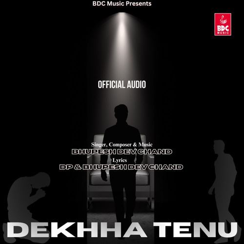 Dekhha Tenu