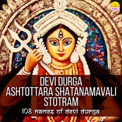 Devi Durga Ashtottara Shatanamavali Stotram - 108 Names of Devi Durga-JAoKXkRIbnI