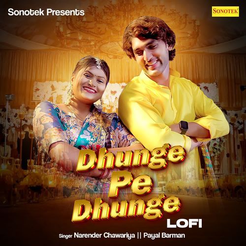 Dhunge Pe Dhunge Lofi