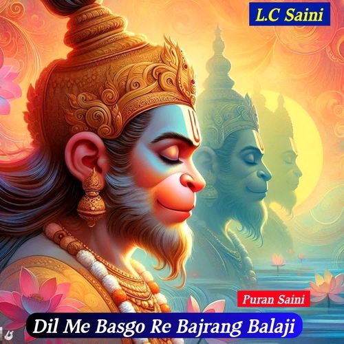 Dil Me Basgo Re Bajrang Balaji