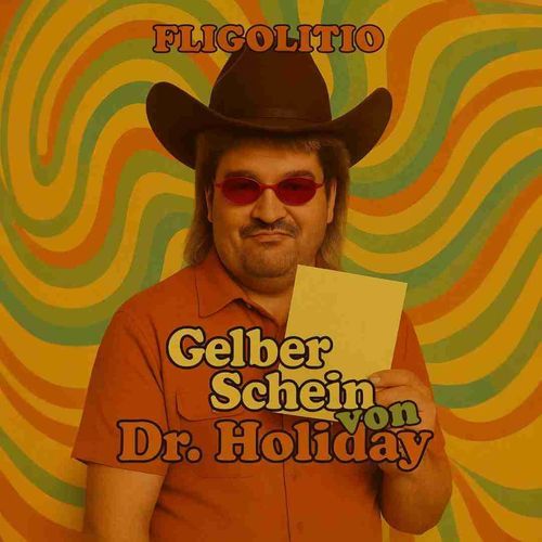 Gelber Schein Von Dr. Holiday cover art