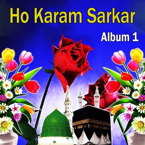 Ya Nabi Nazar-e-Karam Farmana