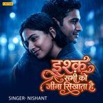 Ishq Sabhi Ko Jeena Sikhata Hai