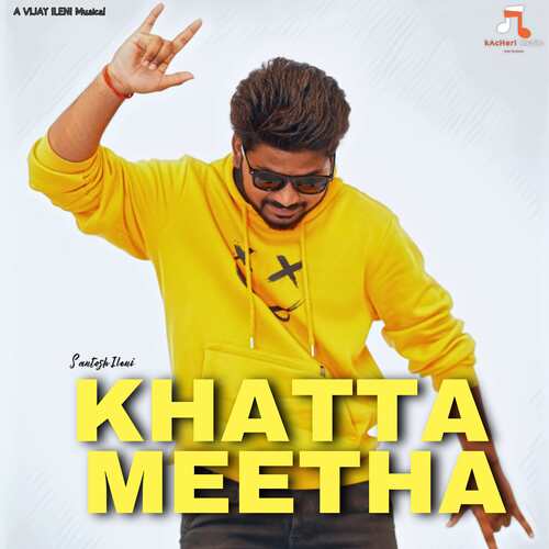 Khatta Meetha (From "Santu Gadi Dawath")