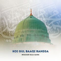 Koi Gul Baaqi Rahega Tazmeen