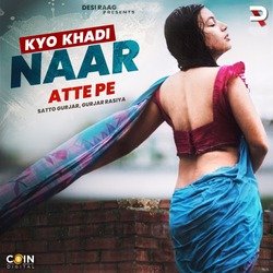 Kyo Khadi Naar Atte Pe-NlwoSxZaeFI