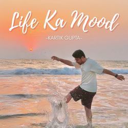 Life Ka Mood