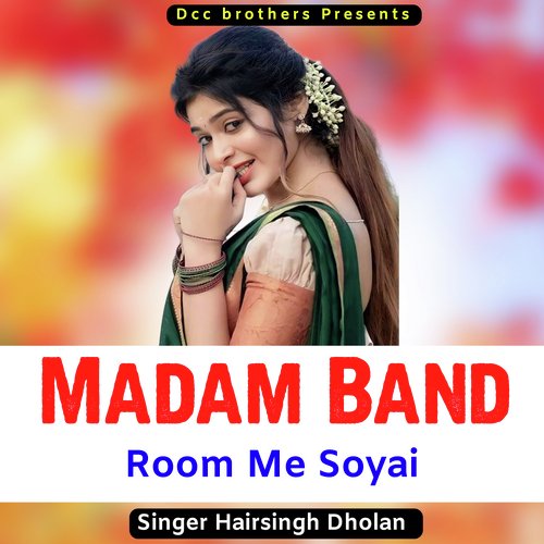 Madam Band Room Me Soyai